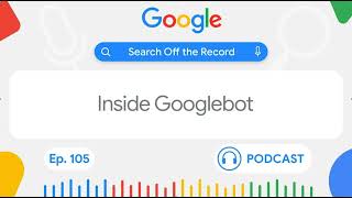 Google crawlers behind the scenes