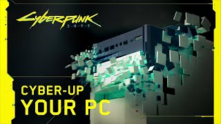 Announcement Trailer - Cyber Up Your PC! Cyberpunk 2077 Case Modding Contest