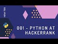 001   Python at hackerrank - Hello World