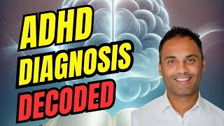 How to CORRECTLY Diagnose Attention Deficit Hyperactivity Disorder (ADHD) in Adults? - Dr Sanil Rege