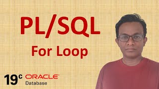 How to write For Loop in Oracle 19c Database Server | PL/SQL Tutorial 13