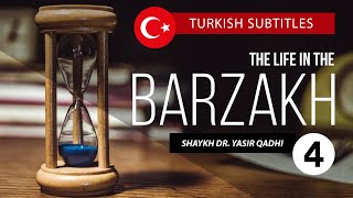 Berzah Hayatı - Episode 4: Kabir Fitnesi | Shaykh Dr. Yasir Qadhi