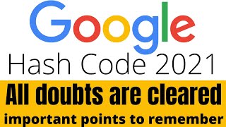 Important Doubts solved of Google hash code
