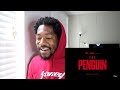 THE PENGUIN IN-PRODUCTION TEASER REACTION