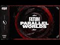 Fatum - Parallel Worlds (Extended Mix)