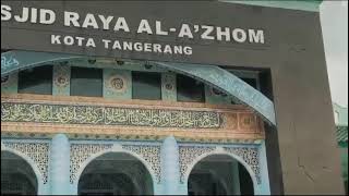 Vlog ke Masjid Raya Al-azhom Tugas TIK Kelas Vlll C SMPN 31 TANGERANG @smpn31tangerang81