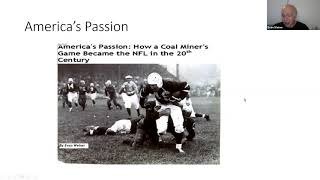 America's Passion: How A Coal Miner's Game Became The NFL in the 20th Century