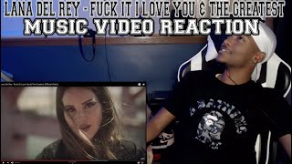 Lana Del Rey - Fuck It I Love You & The Greatest  - REACTION