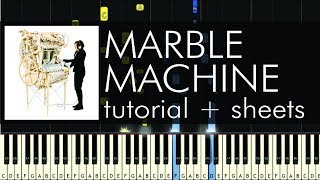 Wintergatan - Marble Machine - Piano Tutorial - How to Play + Sheets