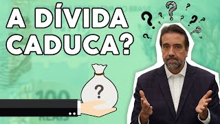 MINHA DÍVIDA CADUCA EM 5 ANOS? | JORGE LORDELLO