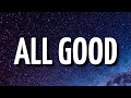 Roddy Ricch - all good (Lyrics) ft. Future