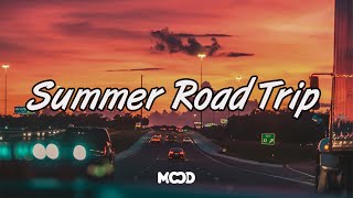 Summer Road Trip Vibe 🌤️ Songs that bring you back to that summer ~ Good road trip songs