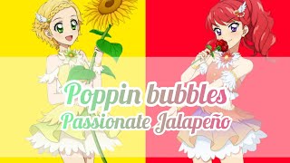 poppin bubbles - passionate jalepeño (full+lyrics)