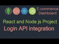 React and node JS project #16 Login API integration
