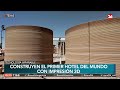 eeuu construyen el primer hotel del mundo con impresión 3d