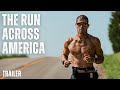 The Run Across America | Official Trailer | William Goodge