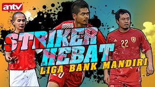 Striker Hebat Liga Bank Mandiri 1999/2000