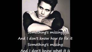 John Mayer - Something's Missing