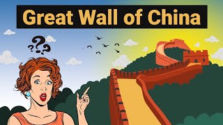 History of The Great Wall of China | Facts about the great Wall of China