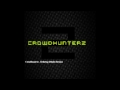 crowdhunterz redwing madro remix