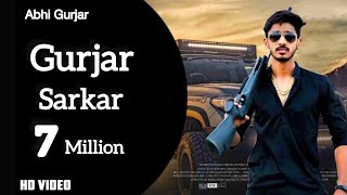 Gurjar Sarkar (Official Video) Abhi Gujjar  | Gyanender Sardhana | New Song 2020 | LN