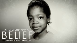 Oprah on How Faith Helped Her Through Difficult Moments of Her Childhood | Belief | OWN