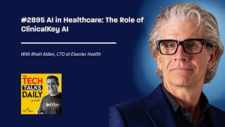 2895: Elsevier - AI in Healthcare: The Role of ClinicalKey AI