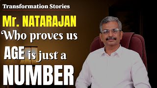 Transformation Stories || Mr. Natarajan proves age is just a number || Slipped disc Recovery