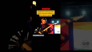 Viral Video | Nagaland Musician Plays India’s National Anthem on the Electric Guitar | #shorts