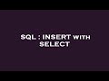 SQL : INSERT with SELECT