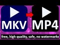 HOW TO CONVERT MKV TO MP4