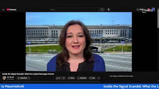 Inside the Signal Scandal: What the Leaked Messages Reveal - Ia Meurmishvili