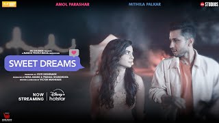 Sweet Dreams | Promo | Now Streaming | DisneyPlus Hotstar