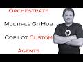 GitHub Copilot Custom Agents | Orchestrate Development with a Pirate Crew of AI Agents