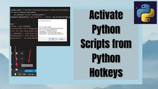 Activate Python Scripts from Python Hotkeys