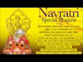 Navratri Special Bhajans Vol. 2 I Full Audio Songs Juke Box