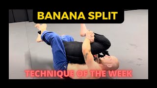 BANANA SPLIT | TECHNIQUE OF THE WEEK