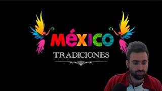 ESPAÑOL REACCIONA a las TRADICIONES de MÉXICO | PRECIOSO