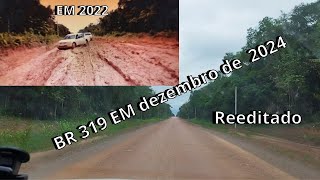 TRECHO DO MEIO DA BR 319 EM 24/12/24. VIAGEM DE FÉRIAS- REEDIDATO