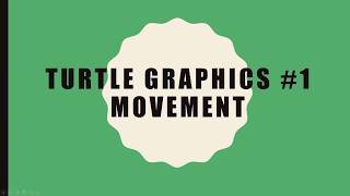 Python Turtle Graphics Lesson 1 Movement