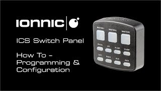 ICS Switch Panel – Programming \u0026 Configuration