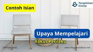 Contoh Isian Upaya Mempelajari Fokus Perilaku 8 Indikator Observasi Kelas Pengelolaan Kinerja Guru