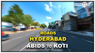 Roads of Hyderabad || Abids to Koti Road Hyperlapse || Hybiz tv