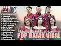 lagu batak terbaru 2025 viral pilihan terbaik saat ini enak di dengar bikin baper