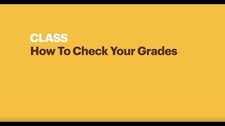 How to Check Your Grades in CLASS