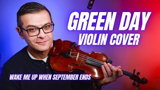 Green Day Violin Cover- Wake Me Up When September Ends