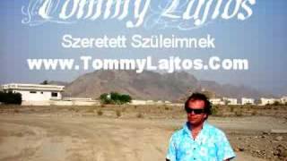 Tommy Lajtos - Szeretett Szüleimnek