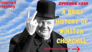 A Brief History of Winston Churchill!