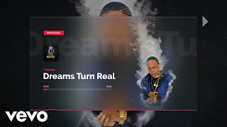 Tishaine - Dreams Turn Real (Official Audio Video)