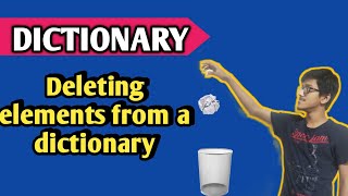 #6 Deleting elements from a Dictionary | PROGRAMMING WITH GAUTAM | Python |